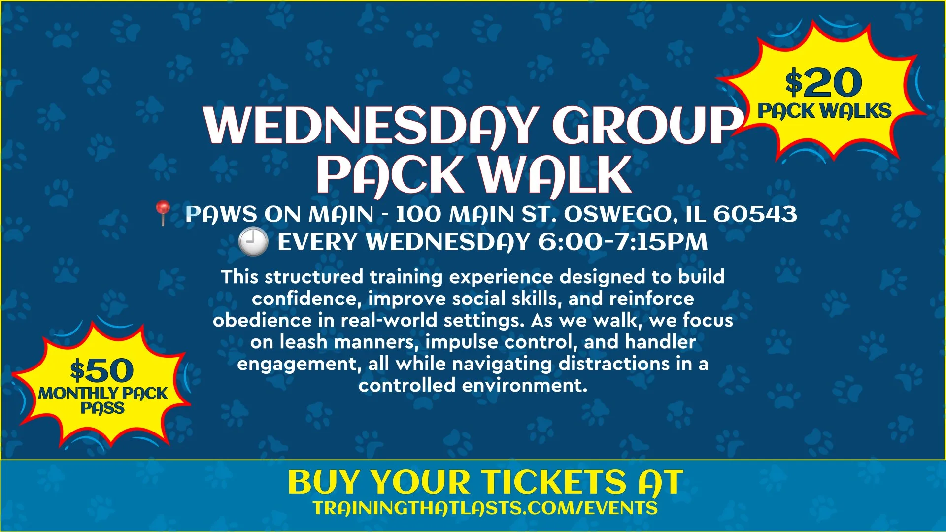 Group Pack Walk - Monthly Pack Pass - Training That Lasts Dog Training Wednesday Group Pack Walk Flyer In Oswego Illinois At Paws On Main
